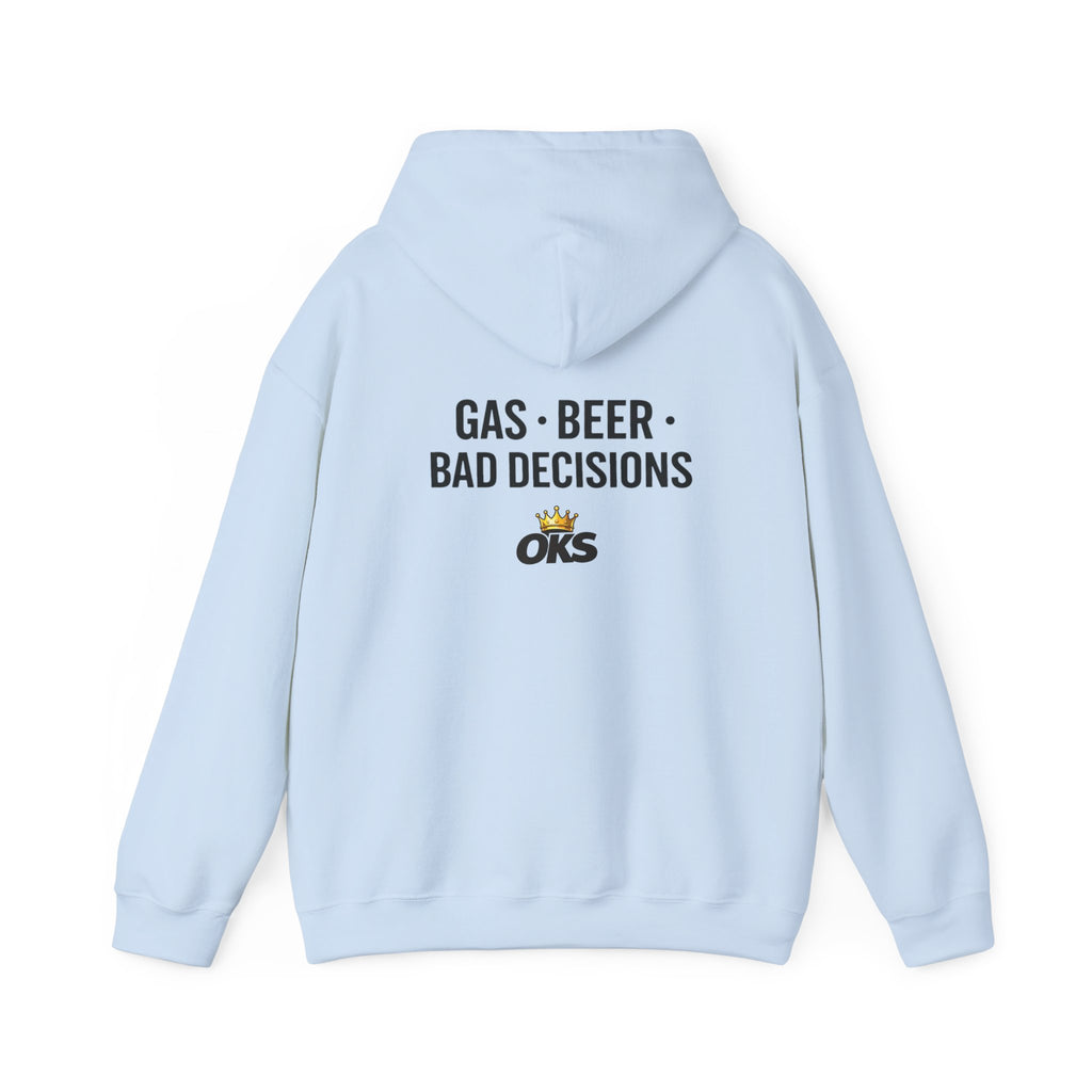 Gas • Beer • Bad Decisions