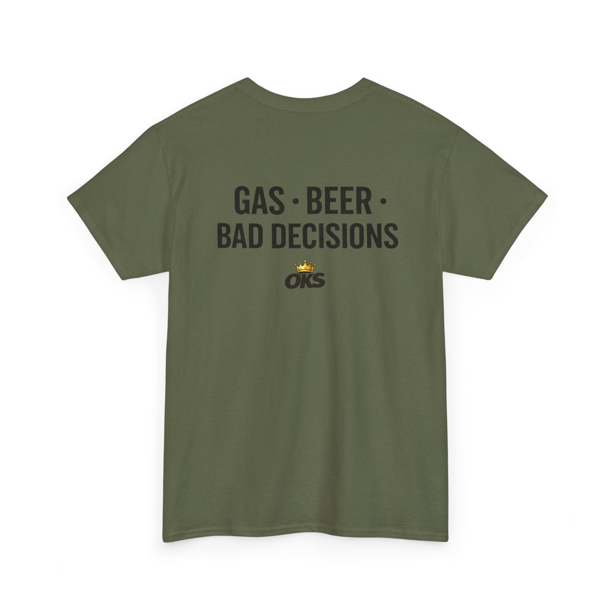 Gas • Beer • Bad Decisions